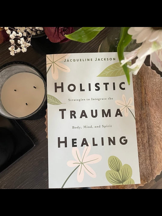 Holistic. Trauma. Healing