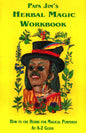 Papa Jim's Herbal Magic Workbook