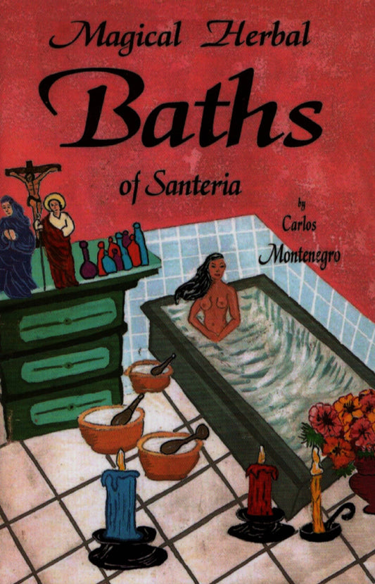 Magical Herbal Baths of Santeria