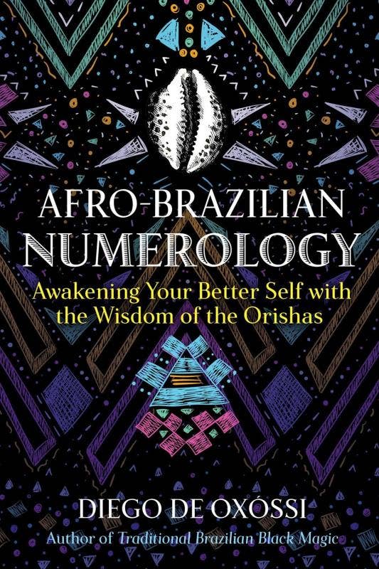 Afro-Brazilian Numerology: Awakening Your Better Self