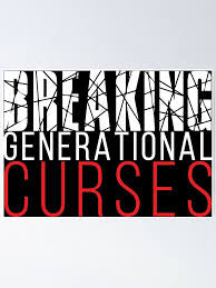 Breaking Generational Curses